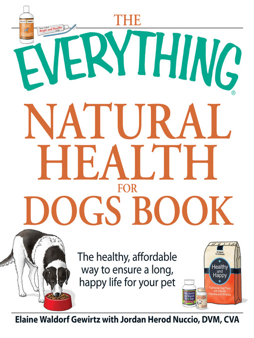 Cover image for The Everything Natural Health for Dogs Book